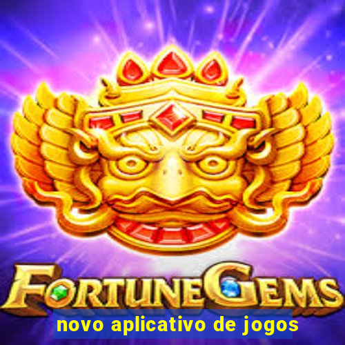 novo aplicativo de jogos